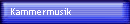 Kammermusik